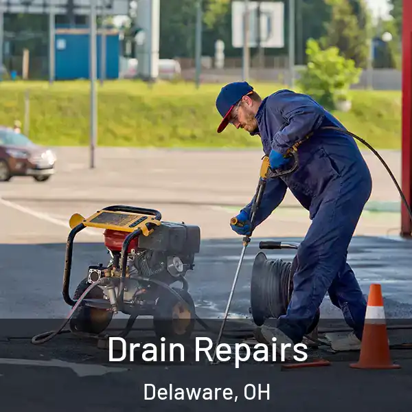  Drain Repairs Delaware, OH