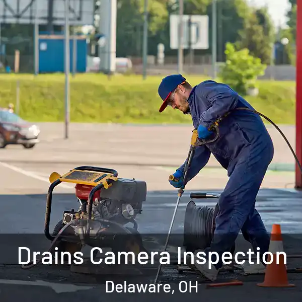  Drains Camera Inspection Delaware, OH