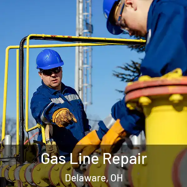  Gas Line Repair Delaware, OH