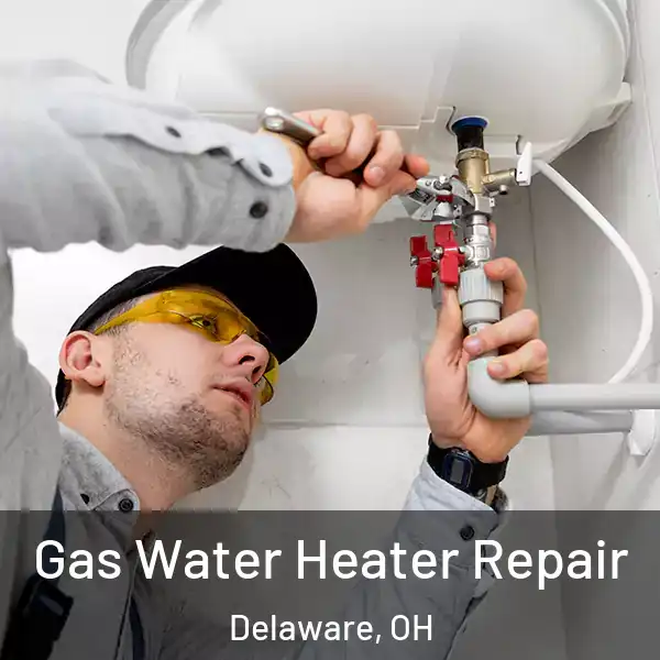  Gas Water Heater Repair Delaware, OH