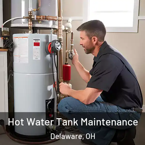  Hot Water Tank Maintenance Delaware, OH