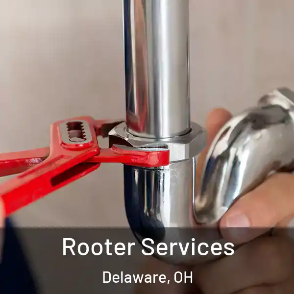  Rooter Services Delaware, OH
