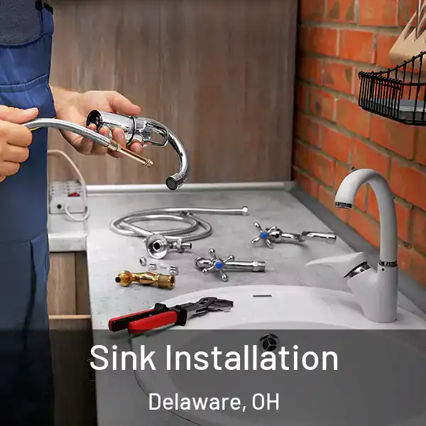  Sink Installation Delaware, OH