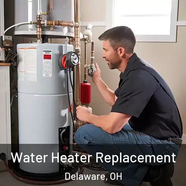  Water Heater Replacement Delaware, OH